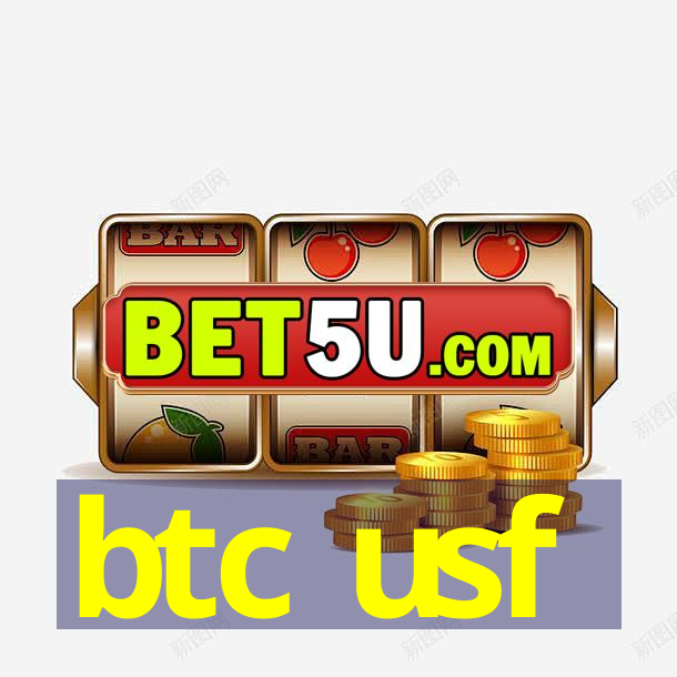 btc usf